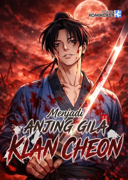 Sampul Becoming the Cheon Clan’s Mad Dog