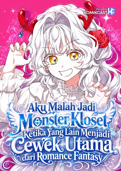 Sampul Everyone Else Became a Romance Fantasy Heroine, But I Became a Closet Monster 