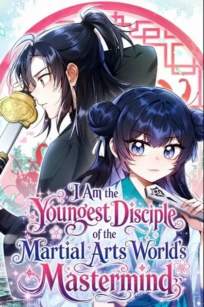 Sampul I Am the Youngest Disciple of the Martial Arts World’s Mastermind