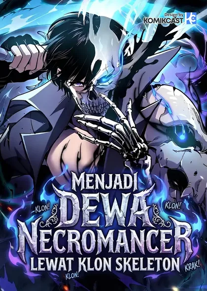 Sampul Necromancer: Becoming A God Starting With Skeleton Clone