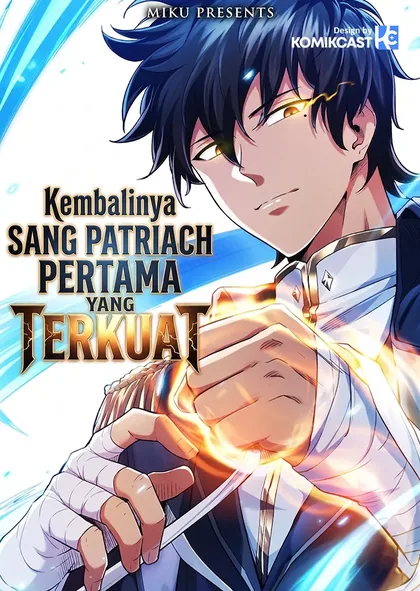 Sampul Return of the First Patriarch: The Strongest Reincarnates into His Descendant 1000 Years Later
