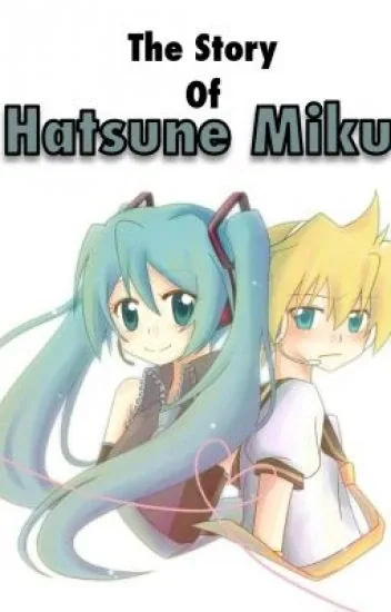 Sampul The Story of Hatsune Miku