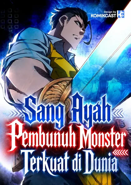 Sampul The Strongest Monster Killer Dad in History