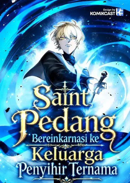 Sampul The Sword Saint Reincarnated Into A Noble Mage Family
