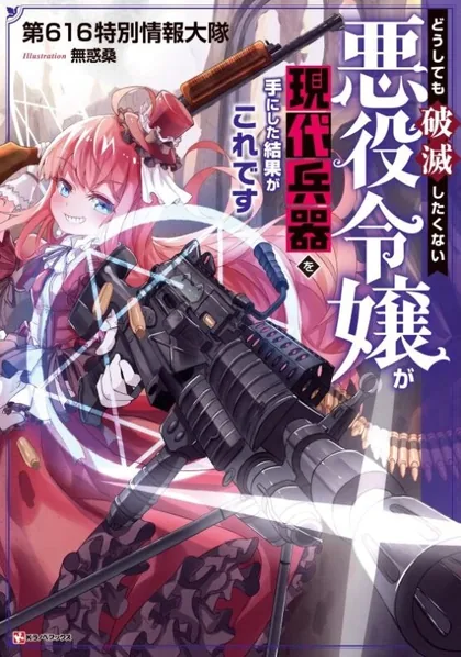Sampul The Villainess Will Crush Her Destruction End Through Modern Firepower
