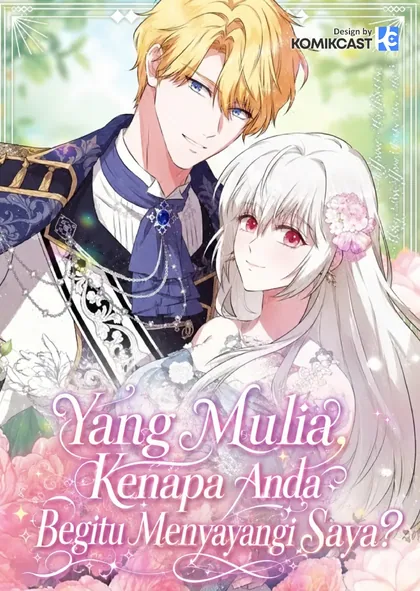 Sampul Your Highness, Why Do You Dote on Me So Much?